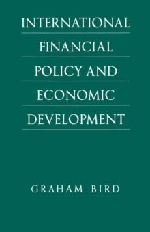 International Financial Policy and Economic Development : A Disaggregated Approach