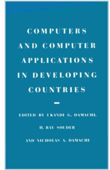 Computers and Computer Applications in Developing Countries