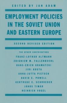 Employment Policies in the Soviet Union and Eastern Europe