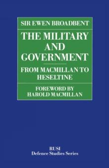 Military and Government : From Macmillan to Heseltine