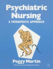 Psychiatric Nursing : A Therapeutic Approach