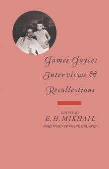 James Joyce : Interviews and Recollections