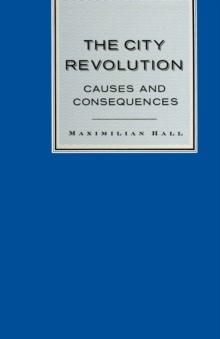 The City Revolution : Causes and Consequences