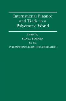 International Finance and Trade in a Polycentric World