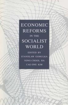 Economic Reforms in the Socialist World