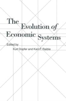 The Evolution of Economic Systems : Essays in Honor of Ota Sik