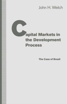 Capital Markets in the Development Process : The Case of Brazil