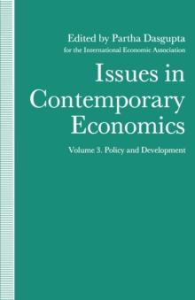 Issues in Contemporary Economics : Volume 3: Policy and Development