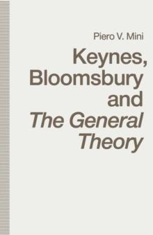 Keynes, Bloomsbury and The General Theory