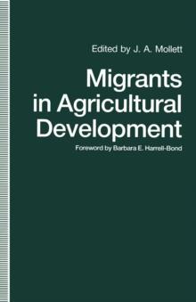 Migrants in Agricultural Development : A Study of Intrarural Migration