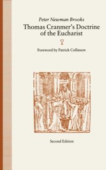 Thomas Cranmer's Doctrine of the Eucharist : An Essay in Historical Development