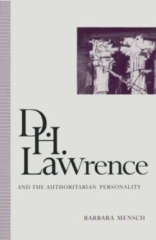 D. H. Lawrence and the Authoritarian Personality