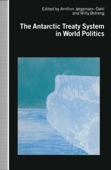 Antarctic Treaty System in World Politics