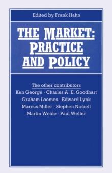 The Market : Practice and Policy