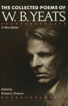 The Collected Poems of W. B. Yeats