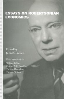 Essays on Robertsonian Economics