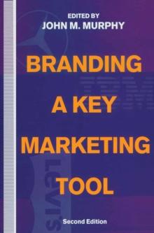 Branding : A Key Marketing Tool