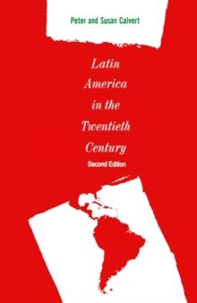 Latin America in the Twentieth Century