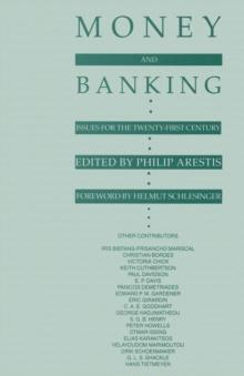 Money and Banking : Issues for the Twenty-First Century