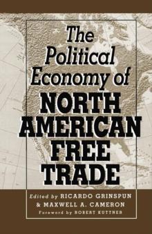 The Political Economy of North American Free Trade