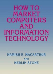 How to Market Computers and Information Technology