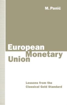 European Monetary Union : Lessons from the Classical Gold Standard