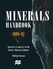 Minerals Handbook 1996-97 : Statistics & Analyses of the World's Minerals Industry