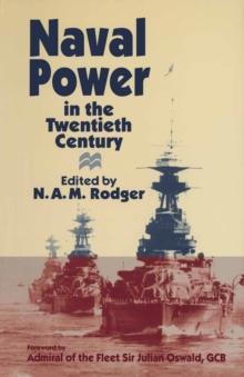 Naval Power in the Twentieth Century