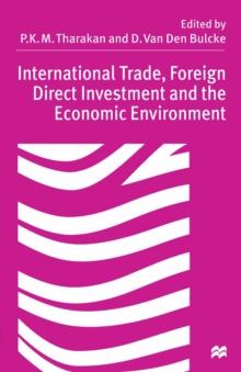 International Trade, Foreign Direct Investment and the Economic Environment