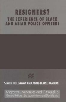 Resigners? The Experience of Black and Asian Police Officers