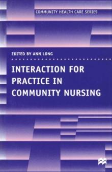 Interaction for Practice in Community Nursing