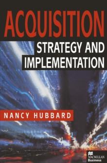 Acquisition : Strategy and Implementation