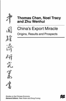 China's Export Miracle : Origins, Results and Prospects