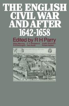 The English Civil War and after, 1642-1658