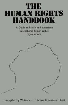 The Human Rights Handbook : A guide to British and American international human rights organisations