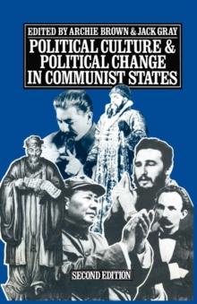 Political Culture and Political Change in Communist States