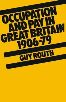 Occupation and Pay in Great Britain 1906-79