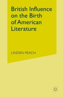 British Influence On The Birth Of American Literature