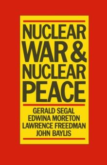 Nuclear War and Nuclear Peace