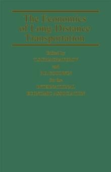 The Economics of Long-Distance Transportation : Proceedings of a Conference held by the International Economic Association