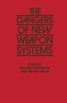 The Dangers of New Weapon Systems