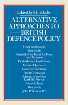 Alternative Approaches to British Defence Policy