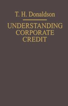 Understanding Corporate Credit : The Lending Banker's Viewpoint