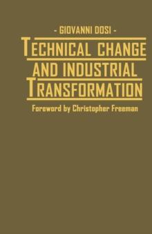 Technical Change and Industrial Transformation : The Theory and an Application to the Semiconductor Industry