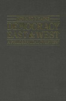 Democracy East And West : A Philosophical Overview