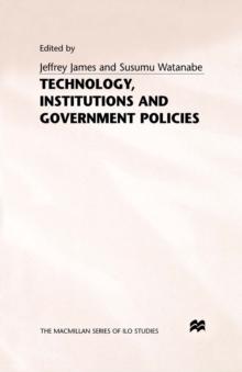 Technology, Institutions and Government Policies