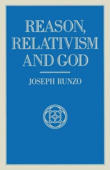 Reason  Relativism And God