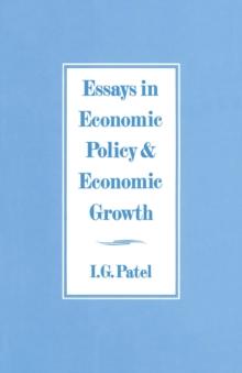 Essays in Economic Policy and Economic Growth