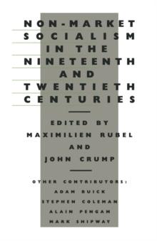 Non-Market Socialism in the Nineteenth and Twentieth Centuries