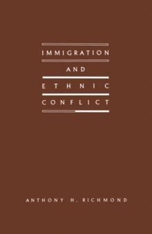 Immigration and Ethnic Conflict